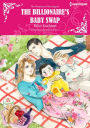 THE BILLIONAIRE'S BABY SWAP: Harlequin comics