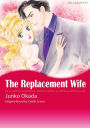 THE REPLACEMENT WIFE: Mills & Boon comics