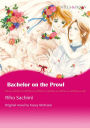 BACHELOR ON THE PROWL: Mills & Boon comics