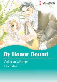 Title: By Honor Bound: Harlequin comics, Author: Julia Justiss
