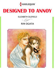 Title: DESIGNED TO ANNOY: Harlequin comics, Author: Elizabeth Oldfield