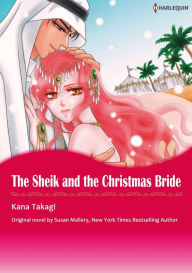 The Sheik and the Christmas Bride: Harlequin Comics (Desert Rogues Series #11)