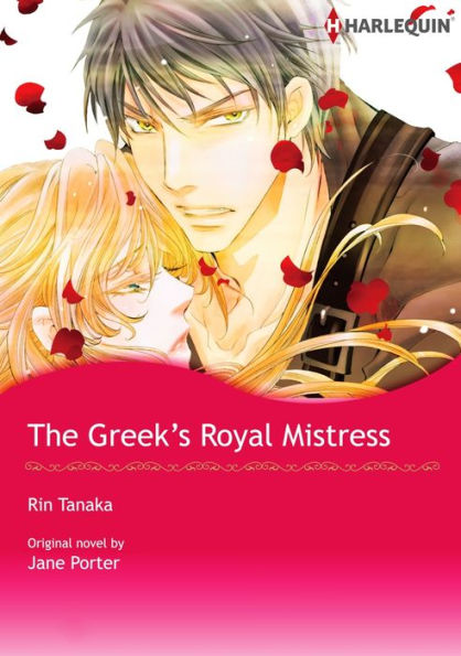 THE GREEK'S ROYAL MISTRESS: Harlequin comics