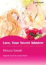 LOVE, YOUR SECRET ADMIRER: Harlequin comics
