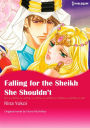 FALLING FOR THE SHEIKH SHE SHOULDN'T: Harlequin comics