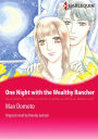 ONE NIGHT WITH THE WEALTHY RANCHER: Harlequin comics