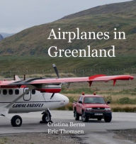 Title: Airplanes in Greenland, Author: Cristina Berna