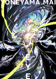 Title: EYE: YONEYAMA MAI, Author: Mai Yoneyama