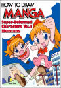 How to Draw Manga, Volume 18: Super-Deformed Characters, Volume 1: Humans