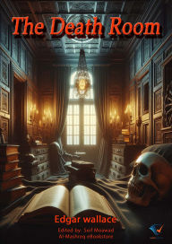 Title: The Death Room, Author: Edgar Wallace