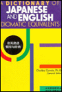 A Dictionary of Japanese and English Idiomatic Equivalents