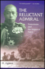 Reluctant Admiral: Yamamoto and the Imperial Navy