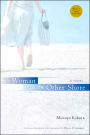 Woman on the Other Shore: A Novel