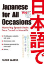 Japanese for All Occasions: Mastering Speech Styles from Casual to Honorific 1 CD attached