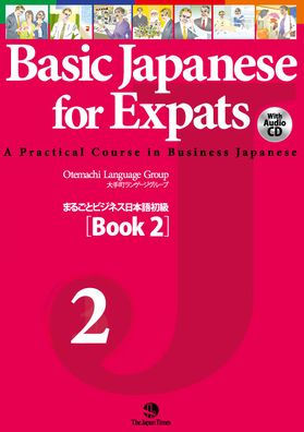 Basic Japanese for Expats Book 2