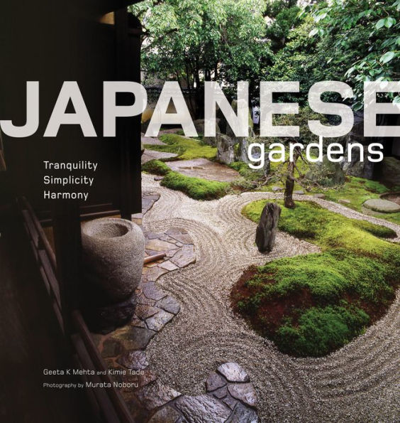 Japanese Gardens: Tranquility, Simplicity, Harmony