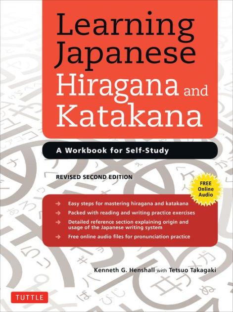 Learning Japanese Hiragana And Katakana A Workbook For Self Study By Kenneth G Henshall Tetsuo Takagaki Paperback Barnes Noble