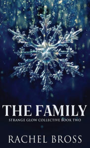 Title: The Family, Author: Rachel Bross