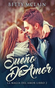 Title: Sueño De Amor, Author: Betty McLain