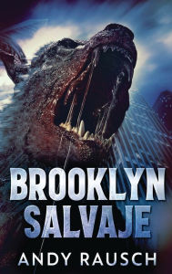 Title: Brooklyn Salvaje, Author: Andy Rausch