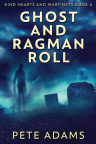 Title: Ghost And Ragman Roll: Spectre Or Spook?, Author: Pete Adams