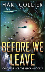 Title: Before We Leave, Author: Mari Collier