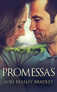 Title: Promessas, Author: Lori Beasley Bradley