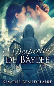 Title: O Despertar de Baylee, Author: Simone Beaudelaire