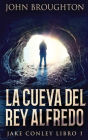 La Cueva Del Rey Alfredo