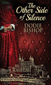 Title: The Other Side Of Silence, Author: Dodie Bishop