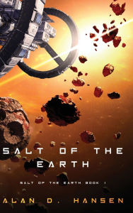 Title: Salt of the Earth, Author: Alan D Hansen