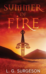 Title: Summer of Fire, Author: L.G. Surgeson