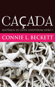 Title: Caçada, Author: Connie L Beckett