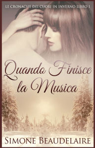 Title: Quando Finisce la Musica, Author: Simone Beaudelaire
