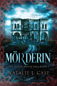 Title: Mörderin, Author: Natalie J Case