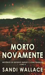 Title: Morto Novamente, Author: Sandi Wallace