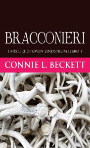 Title: Bracconieri, Author: Connie L Beckett