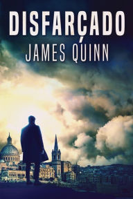 Title: Disfarçado, Author: James Quinn