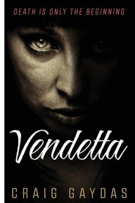 Title: Vendetta, Author: Craig Gaydas