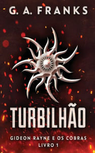 Title: Turbilhão, Author: G.A. Franks