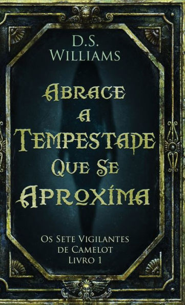 Abrace a Tempestade Que Se Aproxima