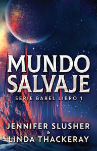 Title: Mundo Salvaje, Author: Jennifer Slusher