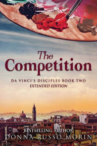 Title: The Competition: Extended Edition, Author: Donna Russo Morin