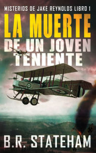 Title: La Muerte de un Joven Teniente, Author: B R Stateham