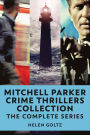 Mitchell Parker Crime Thrillers Collection: The Complete Series