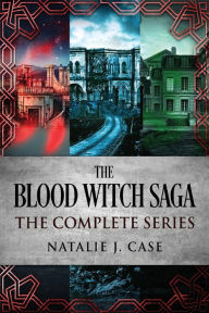 Title: The Blood Witch Saga: The Complete Series, Author: Natalie J. Case