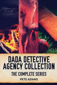 Title: DaDa Detective Agency Collection: The Complete Series, Author: Pete Adams