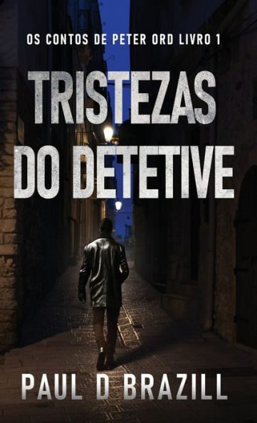 Tristezas do Detetive