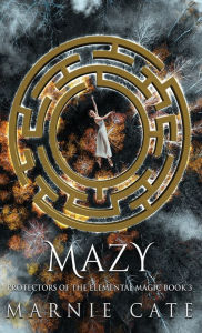 Title: Mazy, Author: Marnie Cate