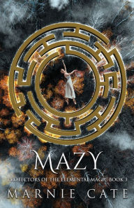 Title: Mazy, Author: Marnie Cate